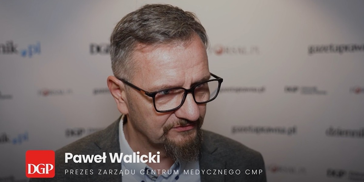 Paweł Walicki, prezes zarządu Centrum Medycznego CMP