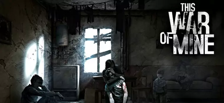 This War of Mine będzie miało edytor scenariuszy!