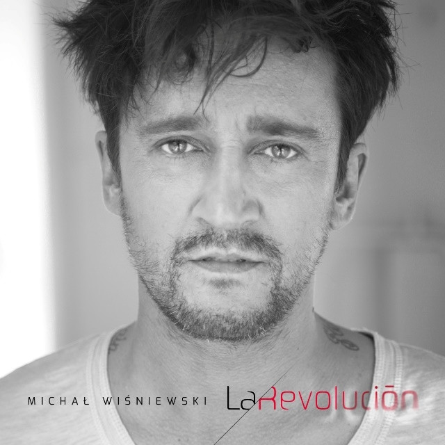 Michał Wiśniewski - La Revolucion