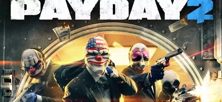 Payday 2 - gra dostępna za darmo do 12 kwietnia