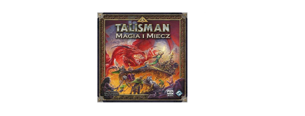 Talisman. Magia i Miecz