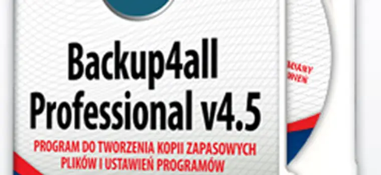 Backup4all Professional: jak chronić ważne pliki