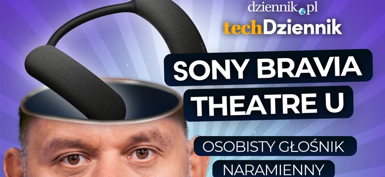 techDziennik rusza. W pierwszym odcinku recenzja nietypowego głośnika Sony