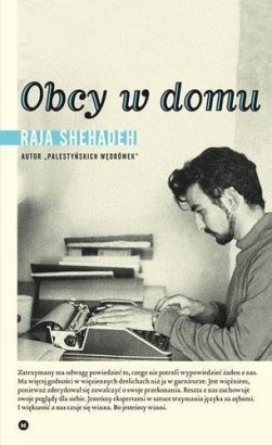 „Obcy w domu”, Raja Shehadeh, Karakter 2013