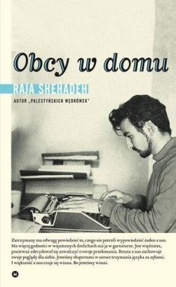 „Obcy w domu”, Raja Shehadeh, Karakter 2013