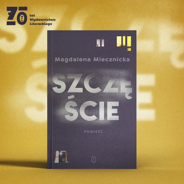 Magdalena Miecznicka, "Szczęście"