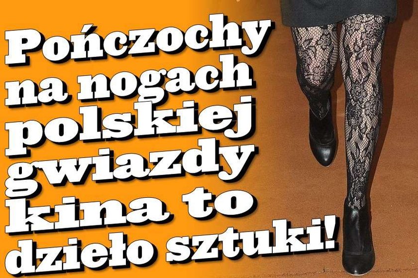 Pończochy na nogach polskiej gwiazdy kina to dzieło sztuki!