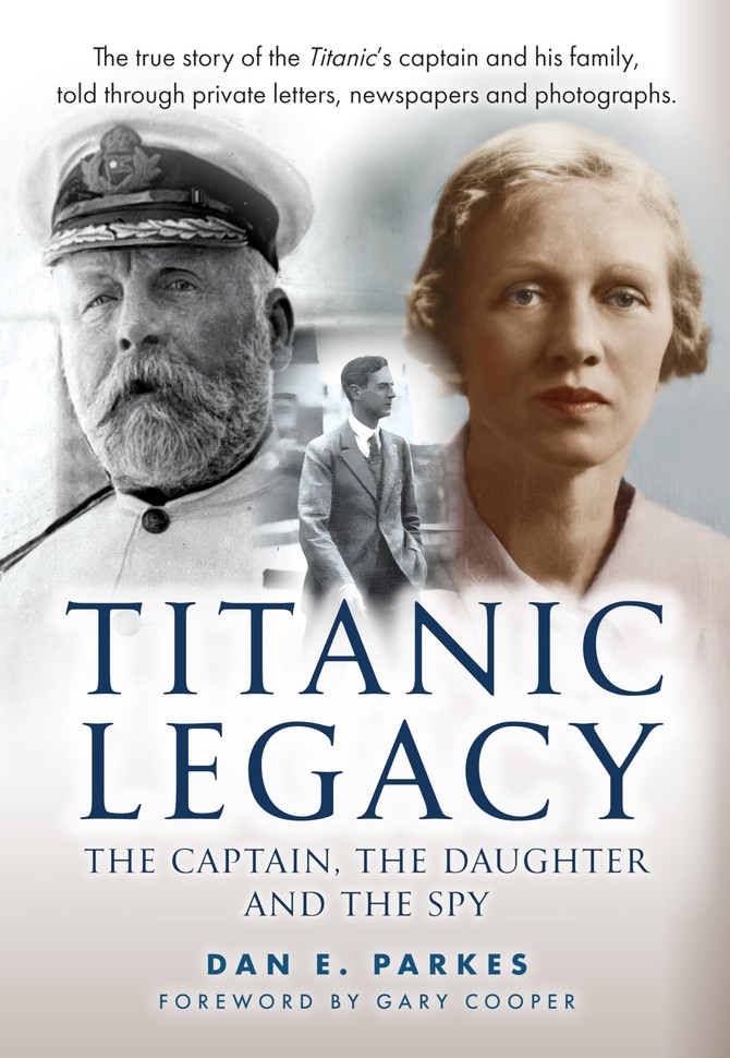 Knjiga "Titanic Legacy: The Captain, The Daughter, The Spy"