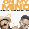 Afro-fusion act Scarface Jigga enlists Kelvyn Boy for 'On My Mind'.