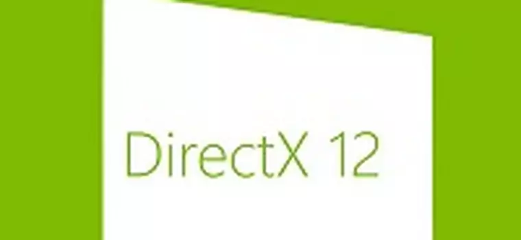 Microsoft oficjalnie zapowiedział DirectX 12