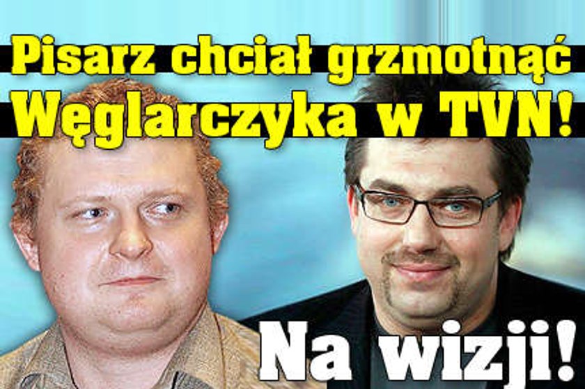 Pisarz chciał "pobić" Węglarczyka w TVN! Na wizji!