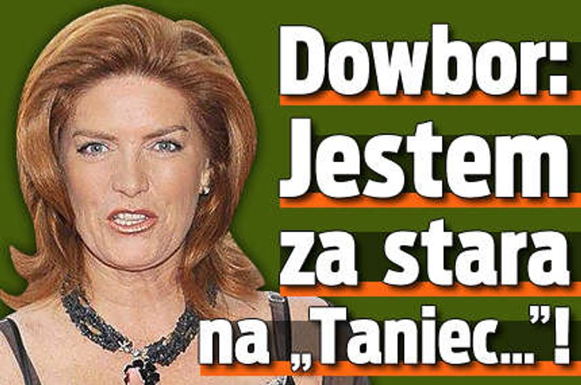 Dowbor: Jestem za stara do "Tańca z gwiazdami"