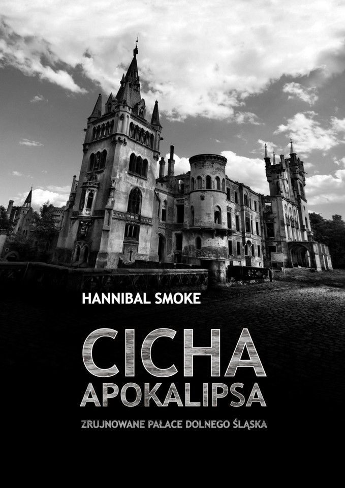 Hannibal Smoke - Cicha Apokalipsa