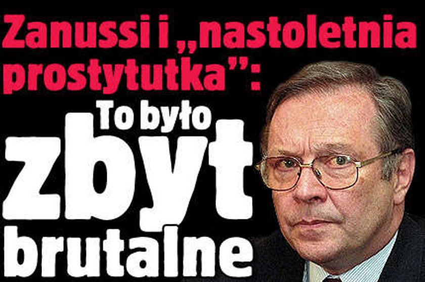 Zanussi i "nastoletnia prostytutka": To było zbyt brutalne