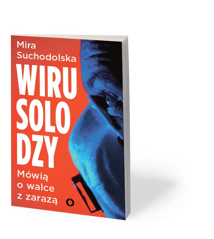 Książka Miry Suchodolskiej „Wirusolodzy”, wydana przez Czerwone i Czarne, ukaże się 16 września