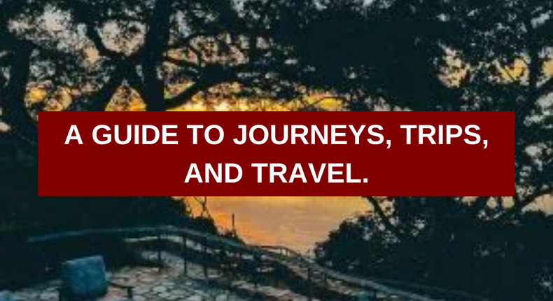 A guide to understanding the difference between journeys, trips and travel‍