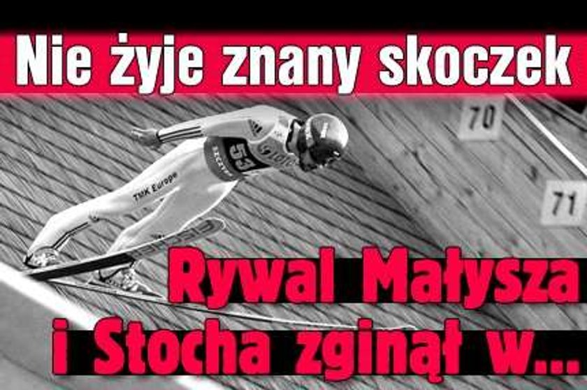 Nie żyje znany skoczek. Rywal Małysza i Stocha zginął w...