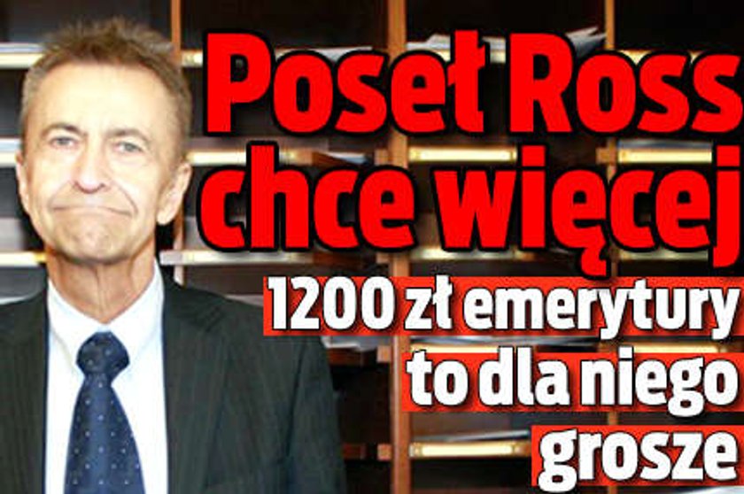 Dla posła Rossa 1200 zł to grosze