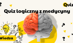 Trudny quiz logiczny z medycyny. Do zdobycia 12 punktów. Ile uda się tobie?