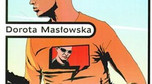 Miejsce 5.: "Wojna polsko – ruska pod flagą biało-czerwoną" - Dorota Masłowska, fot. mat. prasowe