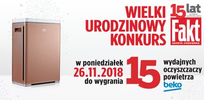 Fakt świętuje 15 lat! Wielki urodzinowy konkurs trwa!