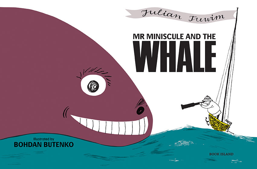 Julian Tuwim, "Mr Miniscule and the Whale"