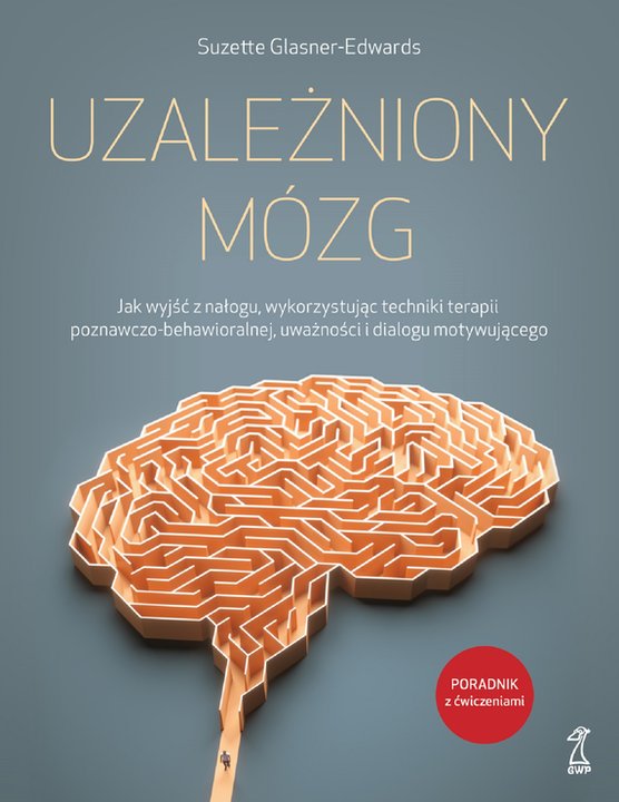 "Uzależniony mózg"