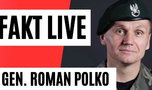 Fakt LIVE 24.04. Gościem będzie  gen. Roman Polko, były dowódca GROM-u.