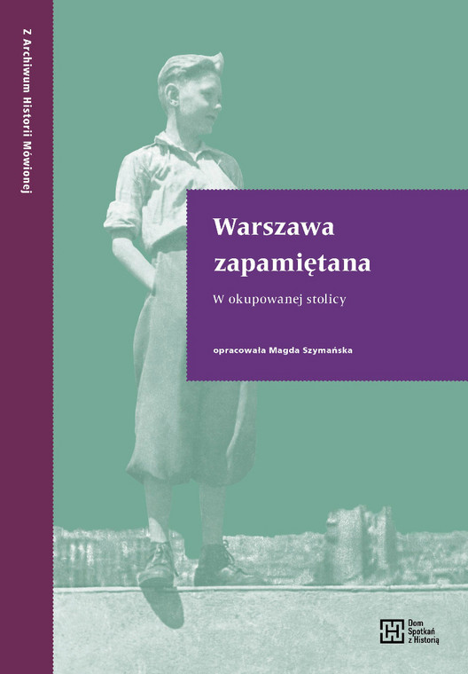 AHM - Warszawa zapamietana - W okupowanej stolicy - okladka_front (002)