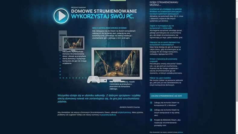 Strumieniowanie rozgrywki, podobnie jak inne usługi Steam, jest darmowe, a może przynieść użytkownikom wiele wygody