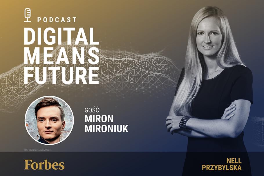 Podcast Forbes Polska "Digital Means Future". Wywiad z twórcą Cosmose AI, Mironem Mironiukiem 