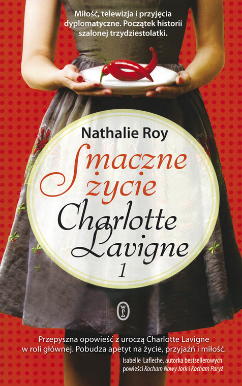 "Smaczne życie Charlotte Lavigne" Nathalie Roy