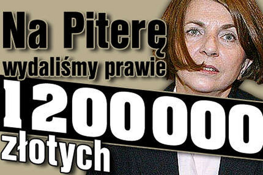 Ponad milion złotych wydaliśmy już na Piterę!