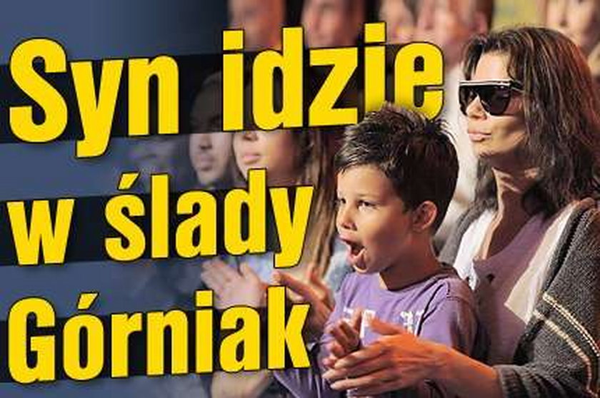 Syn idzie w ślady Górniak