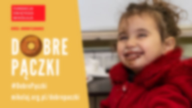 Challange na Tłusty Czwartek. Kupuj #DobrePączki i wspieraj dzieci w Syrii dzięki Fundacji Świętego Mikołaja