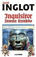 Inquisitor. Zemsta Azteków