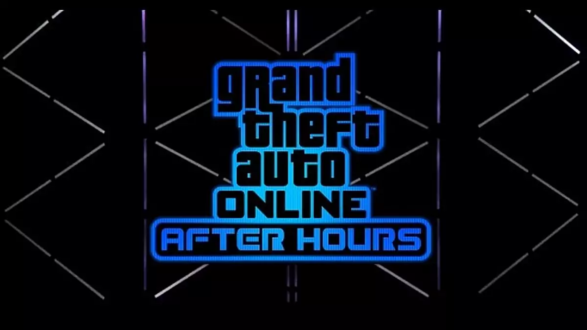 Dodatek GTA Online: After Hours już na serwerach gry. Gay Tony zaprasza na imprezę!