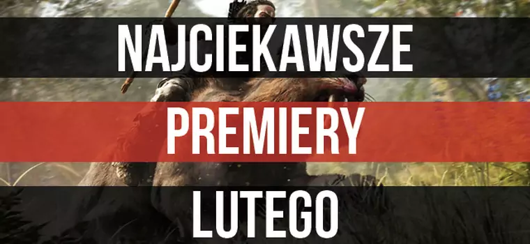 Premiery gier - luty 2016: nowy Far Cry, horror prosto z Krakowa i kolejne starcie z kosmitami