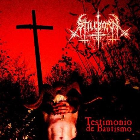 STILLBORN – "Testimonio De Bautismo"