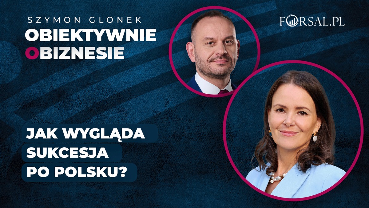 Anna Lewandowska - Obiektywnie o Biznesie - Sukcesja w firmach rodzinnych