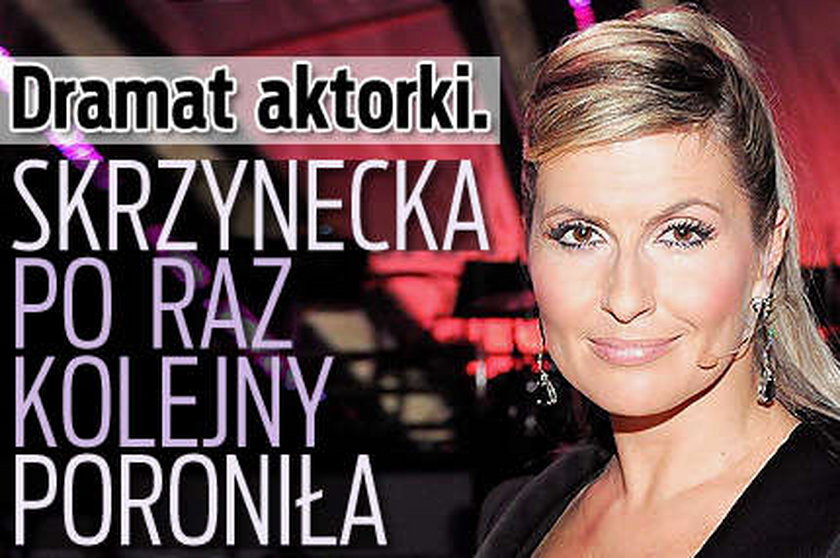 Dramat Aktorki Skrzynecka Poroniła Po Raz Kolejny