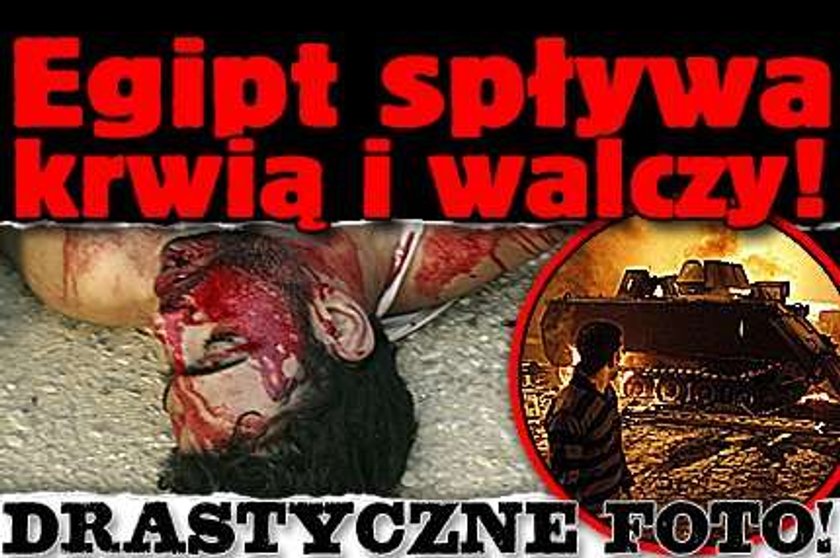 Egipt spływa krwią i walczy! DRASTYCZNE FOTO