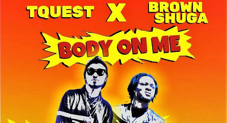 T Quest, Brown Shuga  - body on me
