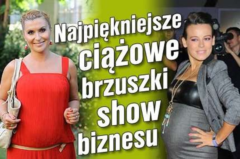 Najpiękniejsze ciążowe brzuszki show biznesu