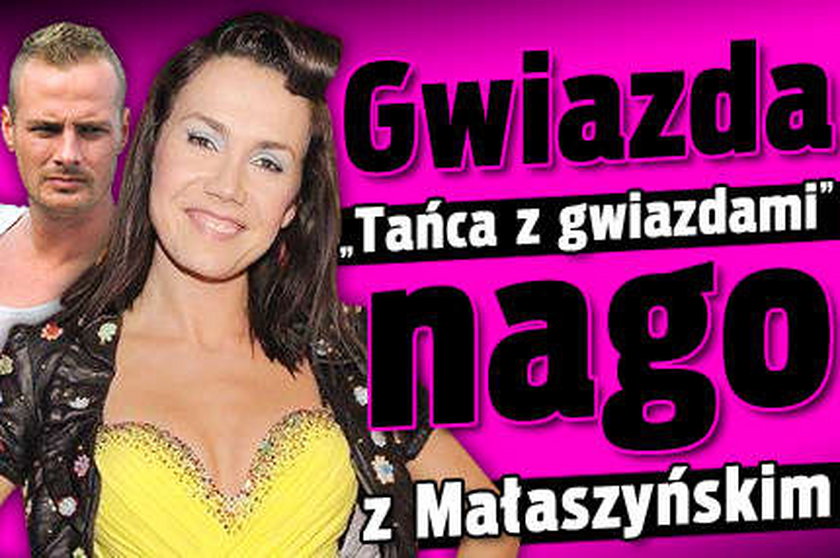 Gwiazda "Tańca z gwiazdami" nago z Małaszyńskim