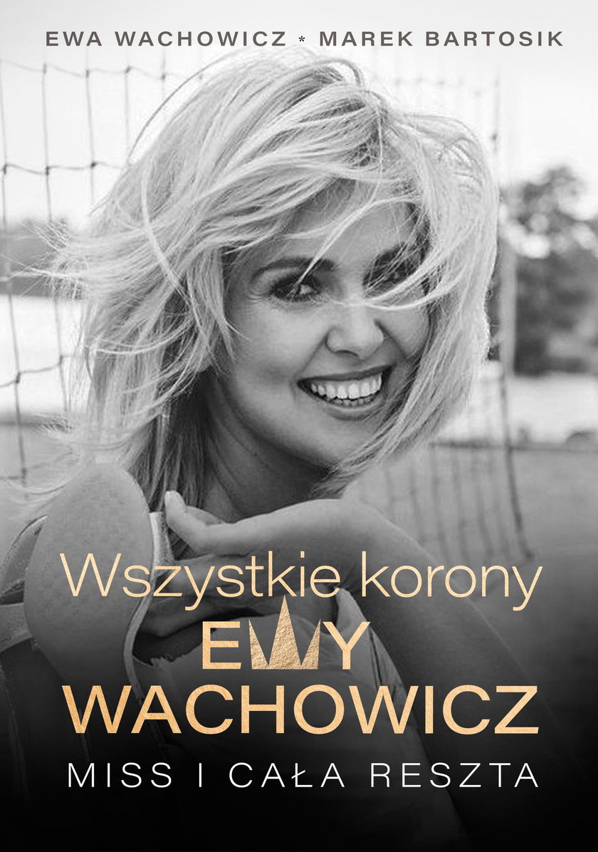 Biografia Ewy Wachowicz