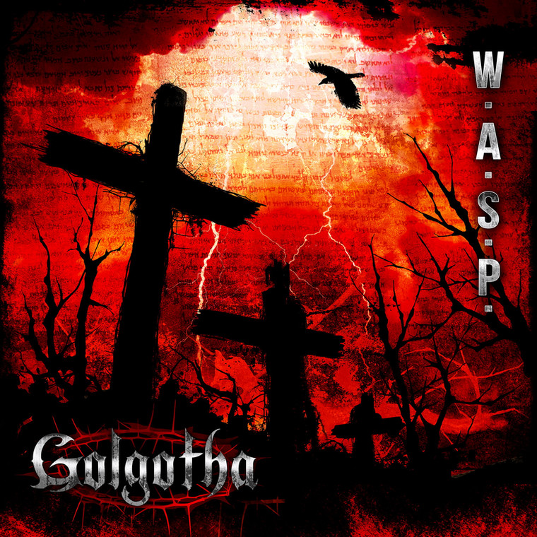 W.A.S.P. – "Golgotha"