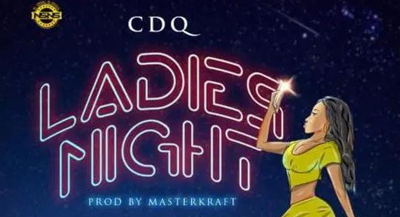 Cover art for CDQ's 'Ladies Night.' (Tooxclusive)