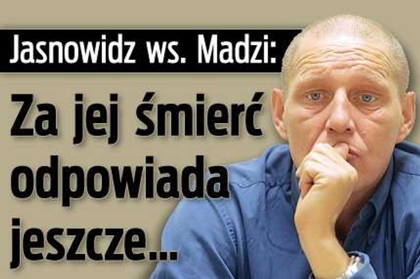 Jasnowidz ws. Madzi: Za jej śmierć odpowiada jeszcze...