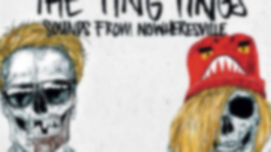 THE TING TINGS - "Sounds from Nowheresville"